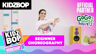 KIDZ BOP Workshop  Beginner Choreography [upl. by Eittap]