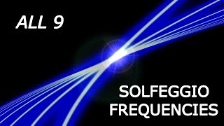 All 9 Solfeggio Frequencies  Pure Tones [upl. by Arrol113]