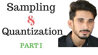 DigitizationSampling and Quantization in Image Processing Part I12 Hindi Urdu [upl. by Bambie]