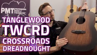 Tanglewood Crossroads Dreadnought Acoustic  Review amp Demo [upl. by Aihsenot]