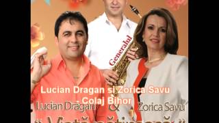 Lucian Dragan si Zorica Savu Colaj Bihor [upl. by Raybin152]