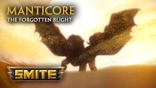 SMITE  God Reveal  Manticore The Forgotten Blight [upl. by Calan]