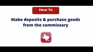 TDCJ Commissary Purchase amp Trust Fund Deposit Demo Video [upl. by Neilla]