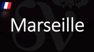 How to Pronounce Marseille French Pronunciation Native Speaker [upl. by Karsten542]