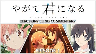 Bloom Into You Episode 1 quotI Cant Reach The Starsquot Blind Reaction [upl. by Naoh]