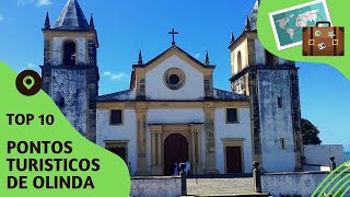 O que fazer em Olinda 10 pontos turísticos mais visitados [upl. by Ainevul]