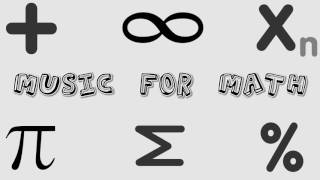 Music for Math [upl. by Dnomsad]