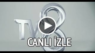 TV8 CANLI YAYIN İZLE HD [upl. by Yeorgi]