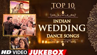 Top 10 Indian WeddingDanceSongs 2018  Video Jukebox  TSeries [upl. by Orual]