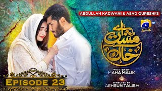 Aye MushteKhaak  Episode 23  Feroze Khan  Sana Javed  Geo Entertainment [upl. by Acinemod]