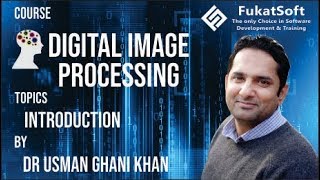 What Is Digital Image Processing 01  Image Processing  Introduction  Urdu  Hindi [upl. by Jamaal]