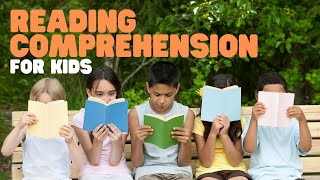 Reading Comprehension for Kids  Practice Reading Comprehension Skills and Learn 4 Key Strategies [upl. by Tada]