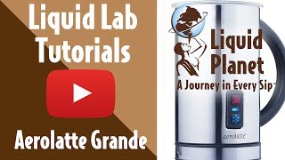 Liquid Lab  Aerolatte Grande Milk Frother [upl. by Dudden455]