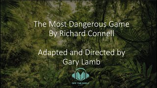 quotThe Most Dangerous Gamequot by Richard Connell Off the Shelf Short Stories Out Loud [upl. by Hsirt]