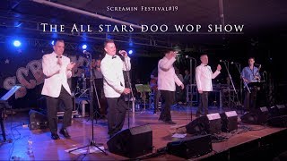 The All Stars Doo Wop Show by RHR© SCREAMINFESTIVAL 19 [upl. by Rednazxela344]