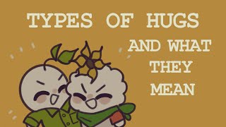 6 Types Of Hugs And What They Actually Mean [upl. by Pantin]