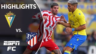 Cadiz vs Atletico Madrid  LaLiga Highlights  ESPN FC [upl. by Aleedis739]