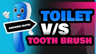 Toilet and Tooth Brush [upl. by Dorolice]