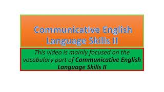 Communicative English Language Skills II vocabulary part one [upl. by Yrekaz]