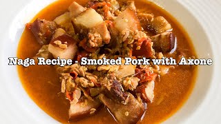 Naga Style Smoked Pork with Axone Fermented Soybeans  Naga Pork Recipes [upl. by Onofredo]