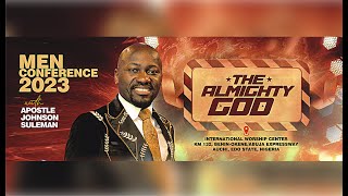 Int’l MENS Conference 2023  Apostle Johnson Suleman  Day 2 Evening [upl. by Suiradal]