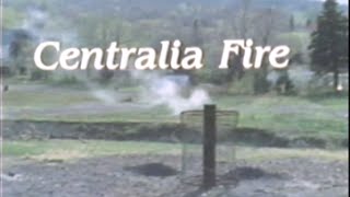 Centralia Fire — PBS 1982 [upl. by Damour]