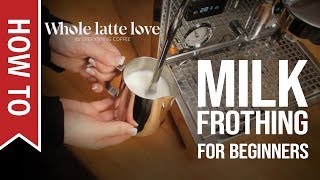 How To Milk Frothing for Beginners 5 Tips [upl. by Ahsitaf67]