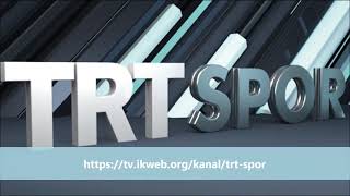 TRT SPOR  Canlı Yayın [upl. by Llevert]