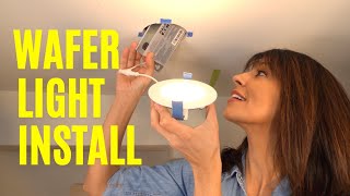 Recessed Light Installation  The BEST LED Wafer Light Is [upl. by Anyzratak]