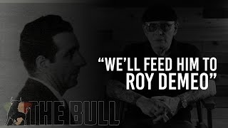 quotWell Feed Him To Roy DeMeoquot  Sammy quotThe Bullquot Gravano [upl. by Curnin200]