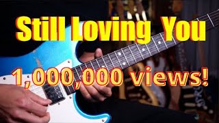 Scorpions Still Loving You  Guitar cover version by Vinai T [upl. by Enihpets]